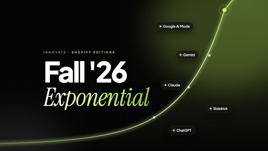 Shopify Editions Fall '26 Exponential: a rising curve with the AI assistants where stores can now sell